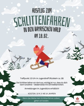 Ausflug zum Schlittenfahren in den Bayrischen Wald am 18.02.2026 mit dem Jugendtreff Don Bosco Regensburg