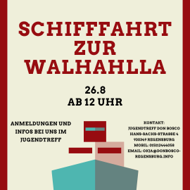 Schifffahrt zur Walhalla mit dem Don Bosco Jugendtreff Regenburg am 26.08.24