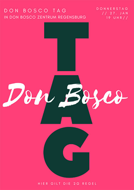 Einladung zum Don Bosco Abend am 27.01.22 im Jugendtreff des Don Bosco Zentrums Regensburg
